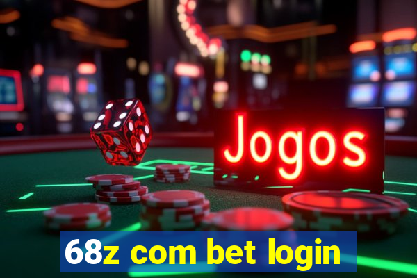 68z com bet login