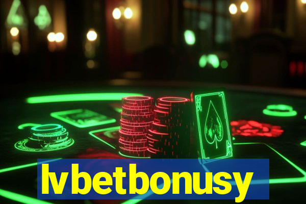 lvbetbonusy