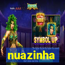 nuazinha