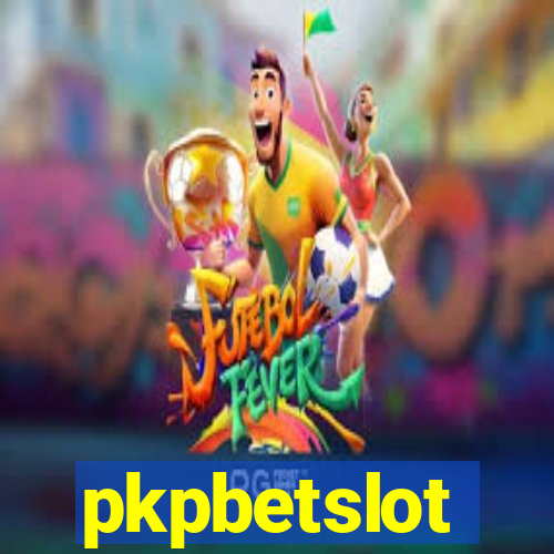 pkpbetslot