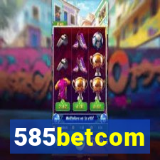 585betcom