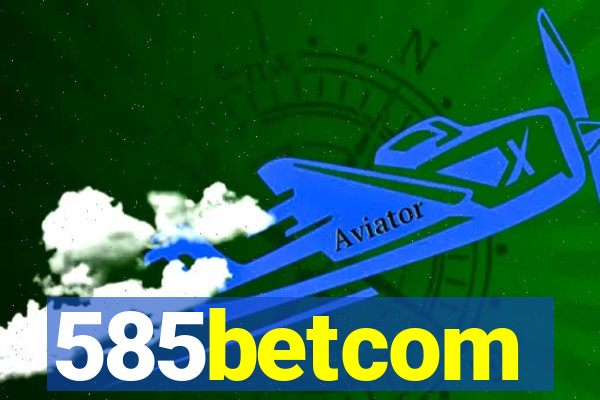 585betcom