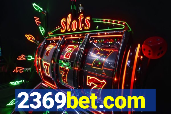 2369bet.com