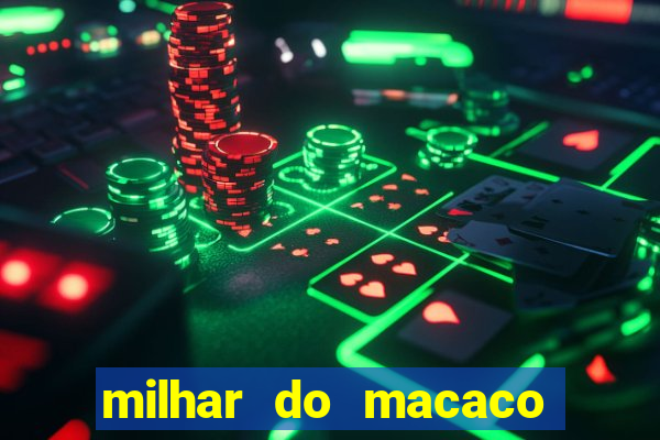 milhar do macaco que mais saem no jogo do bicho