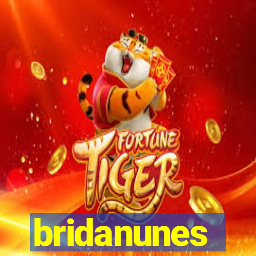 bridanunes