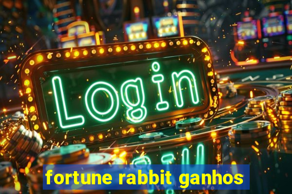 fortune rabbit ganhos