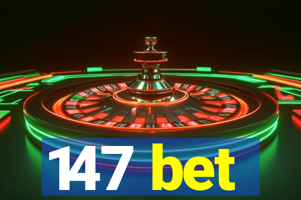 147 bet