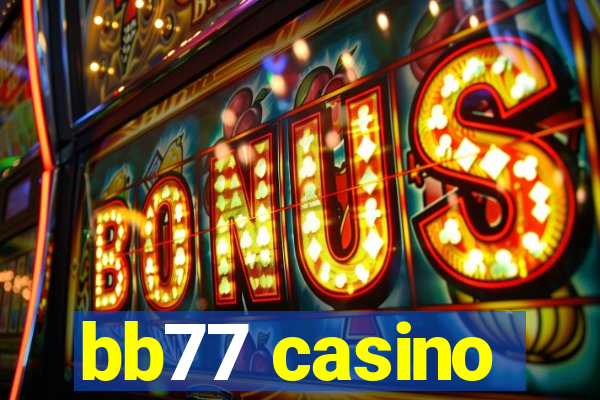 bb77 casino