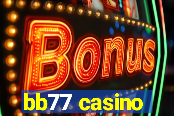 bb77 casino