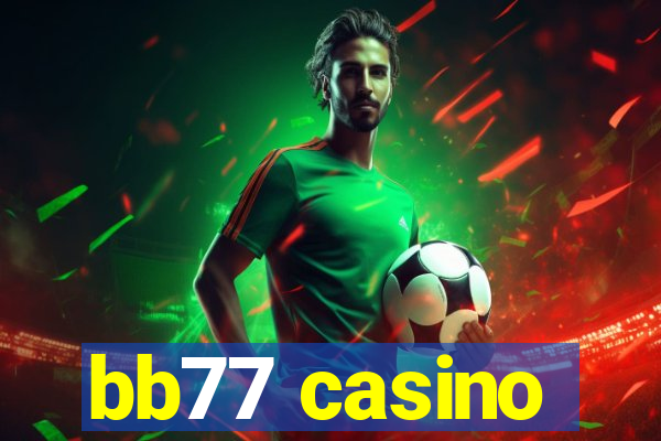 bb77 casino