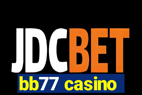 bb77 casino