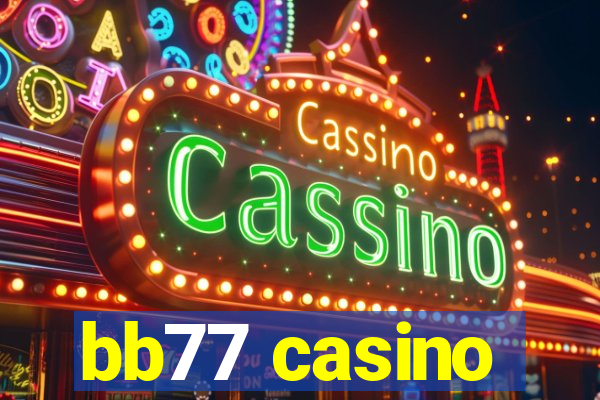 bb77 casino