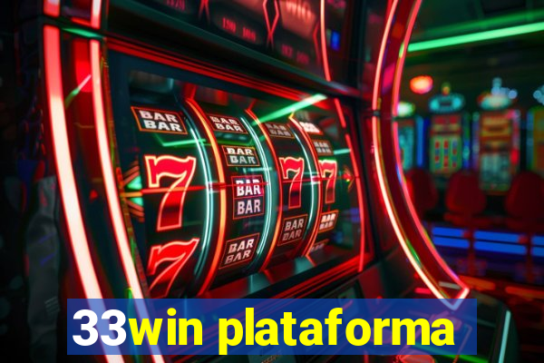 33win plataforma