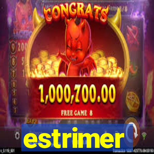 estrimer