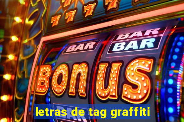 letras de tag graffiti