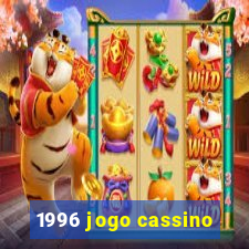 1996 jogo cassino