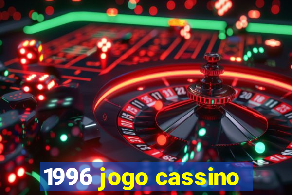 1996 jogo cassino