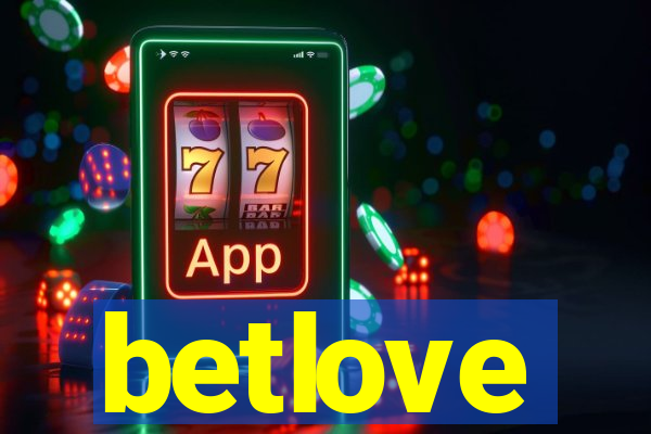 betlove