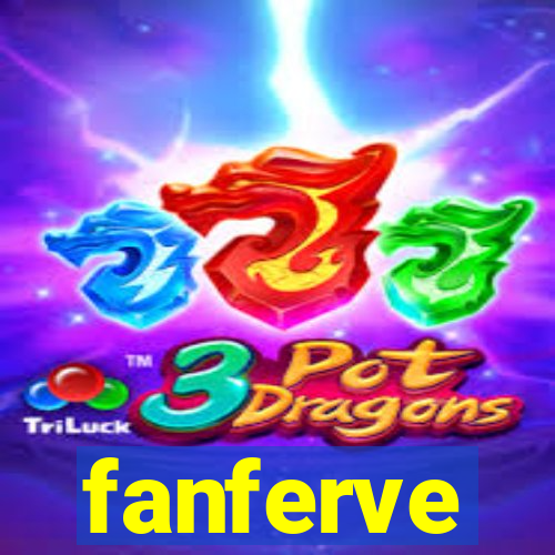 fanferve