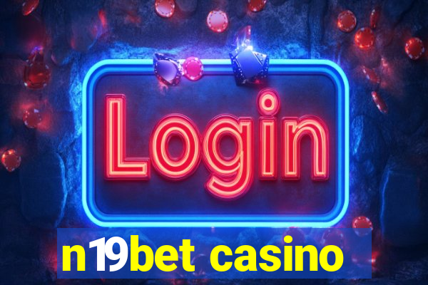 n19bet casino