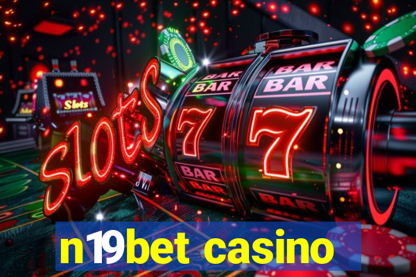 n19bet casino