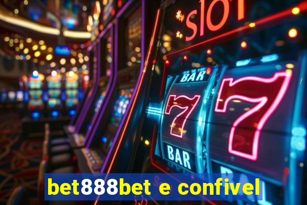 bet888bet e confivel