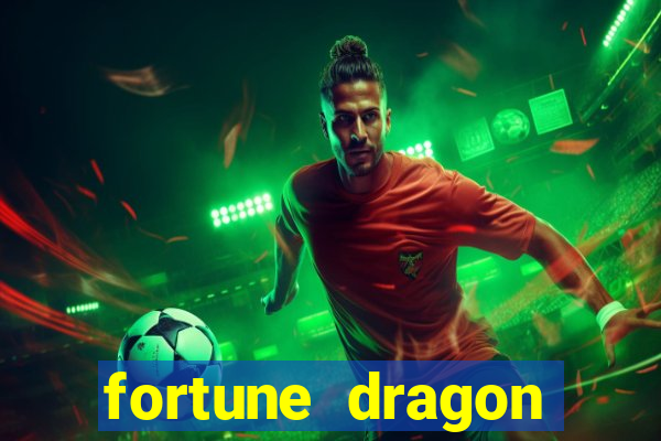 fortune dragon ganho certo demo