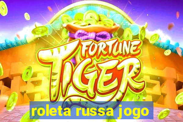 roleta russa jogo