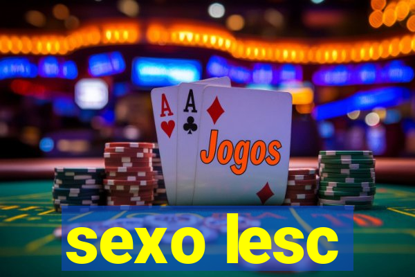 sexo lesc