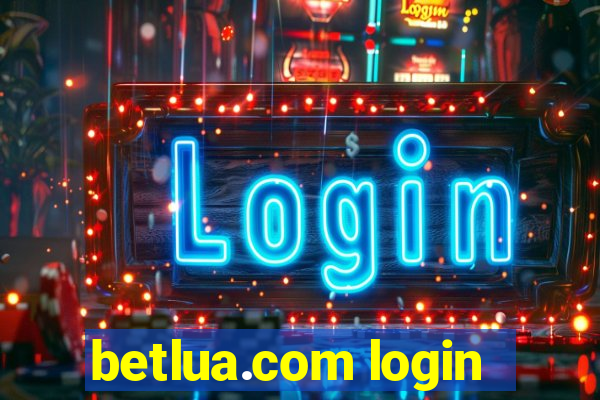 betlua.com login