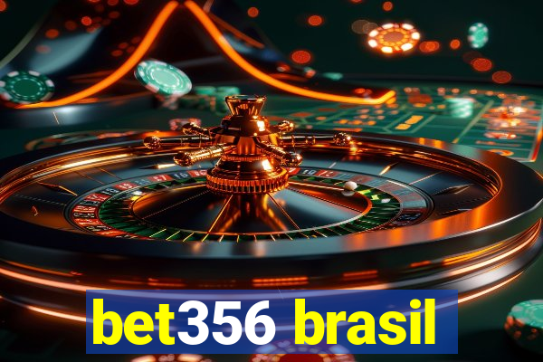 bet356 brasil