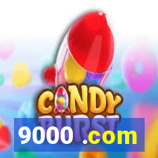 9000 .com