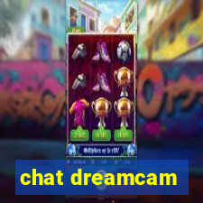 chat dreamcam