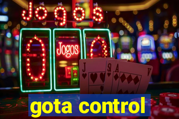 gota control