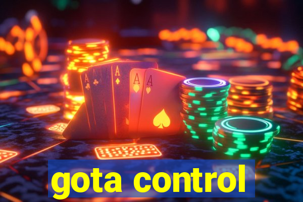 gota control