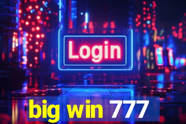 big win 777