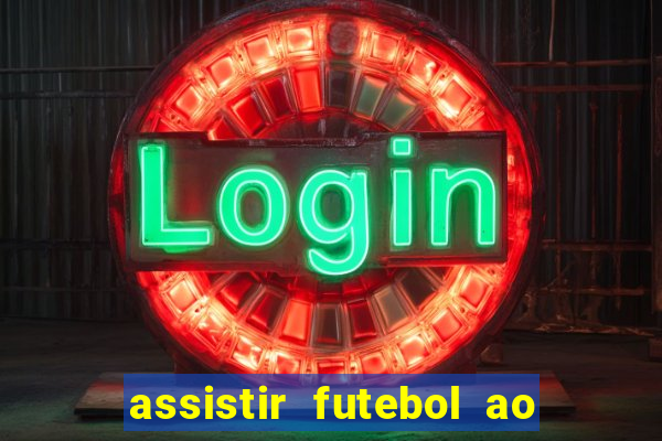 assistir futebol ao vivo portal rmc