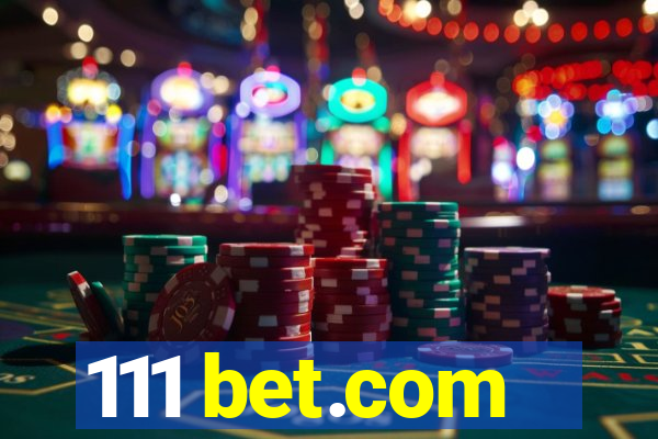 111 bet.com