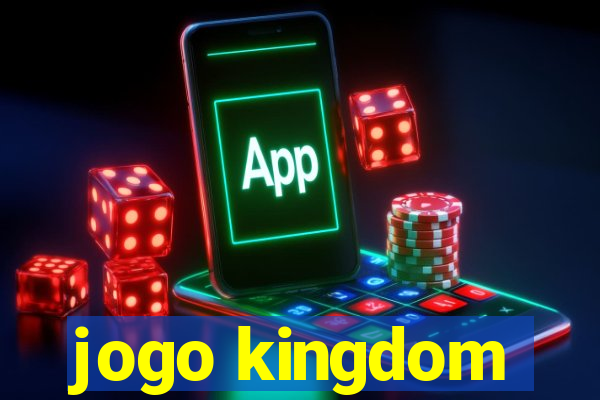 jogo kingdom