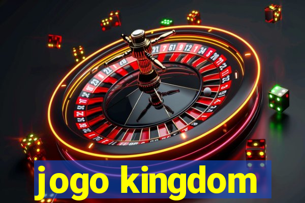 jogo kingdom