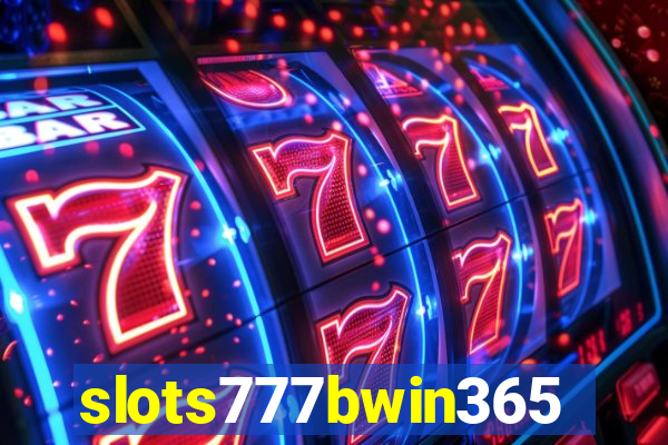 slots777bwin365