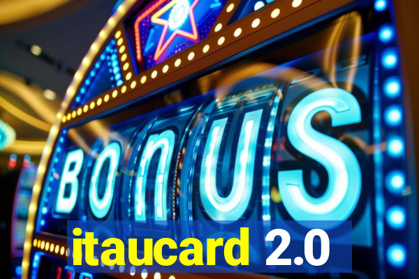 itaucard 2.0