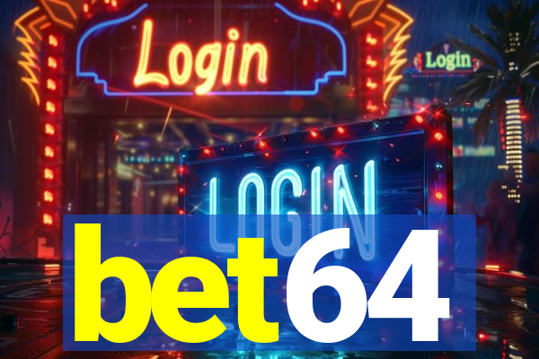 bet64