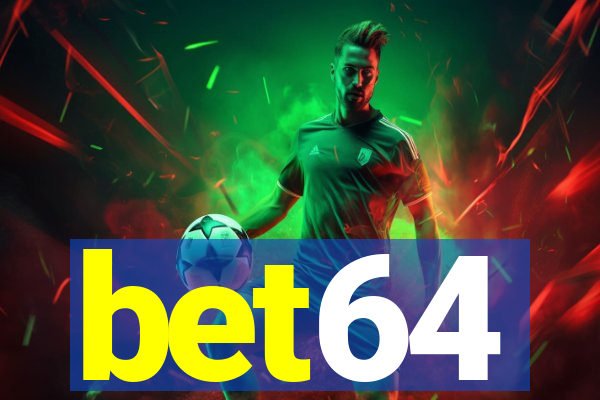 bet64