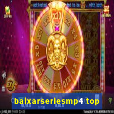 baixarseriesmp4 top