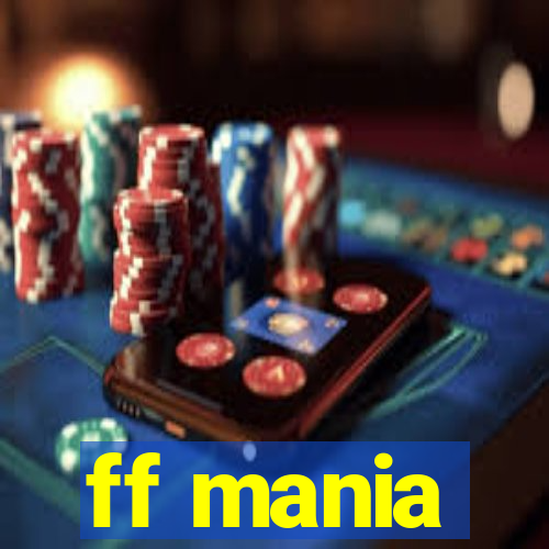 ff mania