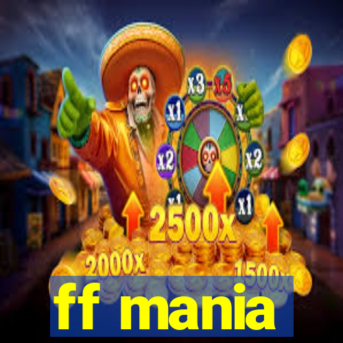 ff mania