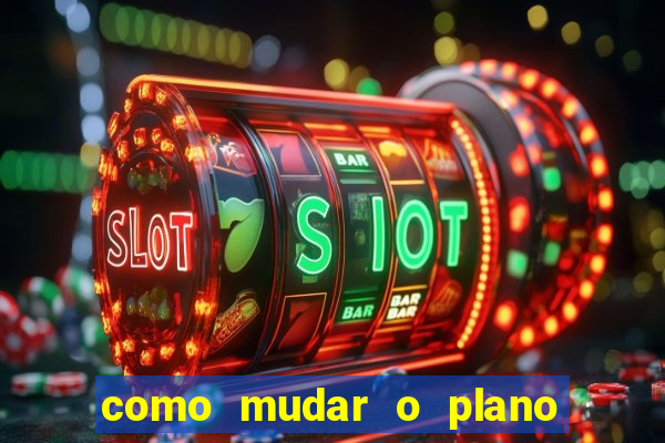 como mudar o plano tim beta mensal para semanal