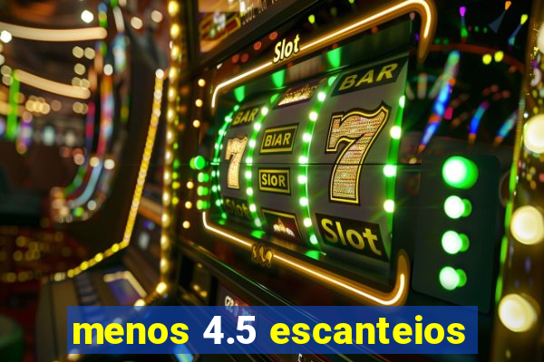 menos 4.5 escanteios