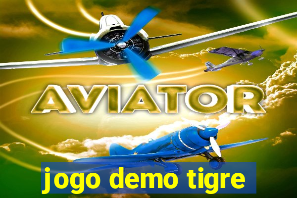 jogo demo tigre